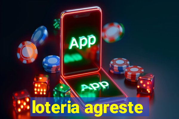 loteria agreste